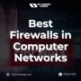 What is a Firewall in Computer Network? Best Explained!