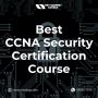 Best CCNA Security Certification Course - Enroll Now!