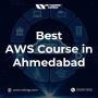 Best AWS Course in Ahmedabad