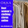 Women's Clothing Store Online | OkkaBeauty