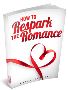 How To Respark The Romance