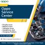  Oppo Service centre in Nagpur | Fast and Reliable Service