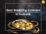 Orion Caterer: Kolkata's Finest Wedding Menus at Unbeatable 