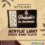 Hitchki’s Acrylic Light Nameplate – A Perfect Home Decor