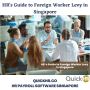 The HR's Guide to Foreign Worker Levy & Foreign Worker Levy 