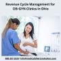 Revenue Cycle Management for OB-GYN Clinics in Ohio