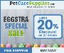 EASTER SALE!! Get 20% Off on all Orders**|Petcaresupplies|