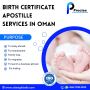 Birth Certificate Apostille in Oman: What You Should Know