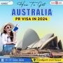 How To Get Australia PR Visa In 2024 