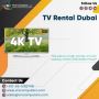 Hire Latest Smart TV Rental Services in UAE
