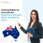 Working Rights for International Students in Australia: What