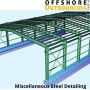 Hire Miscellaneous Steel Detailing Service