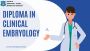 Diploma in Clinical Embryology in India Diploma in Clinical Embryology in India