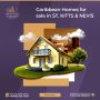 Caribbean Homes for Sale in St. Kitts and Nevis