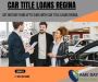 Get Instant fund up to $40k with Car title loans Regina