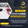Hire Skilled Estate Planning Representative