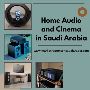 Saudi Arabia Home Audio and Cinema Market Research Report 