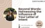  Harnessing the Influence of Your Letter of Intent.