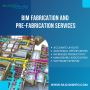 Outsource BIM Fabrication And Prefabrication Services