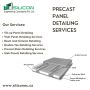 Get Precast Panel Detailing Services At Low Rates In Vancouv