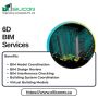 Get the Best and the Most Affordable 6D BIM Services 