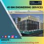 4D BIM Engineering Services in California, USA