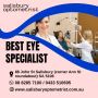 Finding the Best Eye Specialist in Salisbury