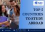 Top 5 Countries to Study Abroad