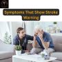 Stroke Signs and Symptoms that show warning