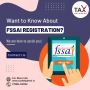 FSSAI Registration: Who Needs It and How to Get It