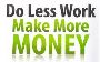 Make Money @ HOME w/24/7 system that works while you sleep!