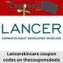  Skincare Routine Lancer Skincare Deals on TheCouponsDeals