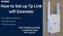 How to setup Tp Link Wi-Fi extender | +1-800-487-3677| Tp-Li