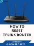 How to Reset TP-Link Router| +18004873677 