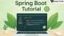 Spring Boot Tutorial: Build Java Apps Fast & Easy Spring Boot Tutorial: Build Java Apps Fast & Easy