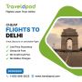 Get up to $300 off on Cheap flights to Delhi - Travelopod 