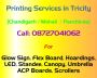 Flex Board, Glow Sign Board, LED Boards, Printers in Chandigarh, Mohali, Panchkula Flex Board, Glow Sign Board, LED Boards, Printers in Chandigarh, Mohali, Panchkula