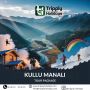 Best Family-Friendly Kullu Manali Holiday Packages Best Family-Friendly Kullu Manali Holiday Packages