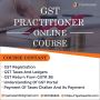 GST Practitioner Course Online