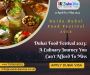 Dubai Food Festival 2023 - DFF all Details Here Check Now