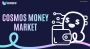 Cosmos DeFi Money Market: Unleash Financial Freedom