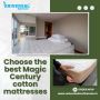 Choose the best Magic Century cotton mattresses