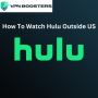How To Watch Hulu Outside USA?