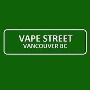 Vape Shop in Vancouver BC - Vape Street