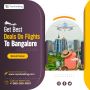 Book Your Flight to Bangalore | Best Deals on Vayubooking