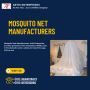Mosquito Nets Manufacturers