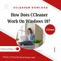 CCleaner Dowload | How Does CCleaner Work On Windows 10? 