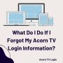 What Do I Do If I Forgot My Acorn TV Login Information?