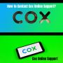 How to Contact Cox Online Support?