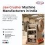 Jaw Crusher Machine Manufacturers in India